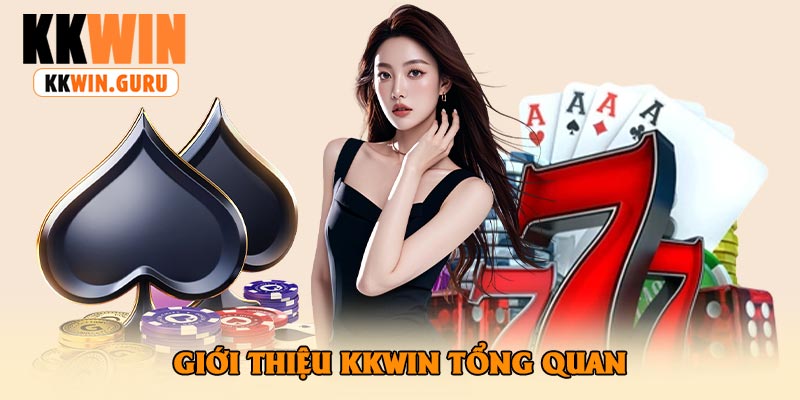 Giới Thiệu KKWin Tổng Quan
