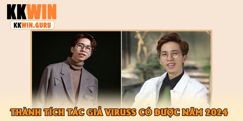 Thành tích Tác Giả Viruss có được năm 2024
